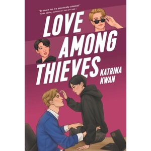 Love Among Thieves | Katrina Kwan (ISBN: 9781039014107)