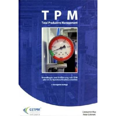 TPM, Total Productive Management