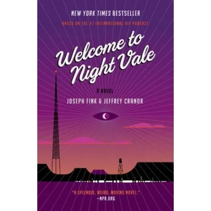 Welcome to Night Vale | Joseph Fink, Jeffrey Cranor (ISBN: 9780062351432)
