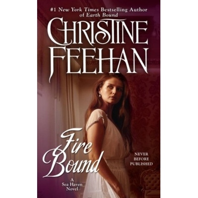 Fire Bound. Geliebte des Feuers, englische Ausgabe - Feehan, Christine