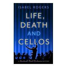 Life, Death and Cellos Rogers IsabelPaperback