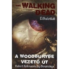 The Walking Dead - Élőhalottak