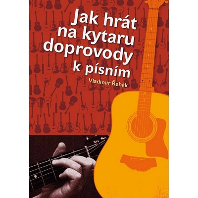 Rubico Jak hrát na kytaru doprovody k písním