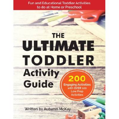 Ultimate Toddler Activity Guide