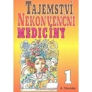 Tajemství nekonvenční medicíny 1 Alžbeta Cibulská