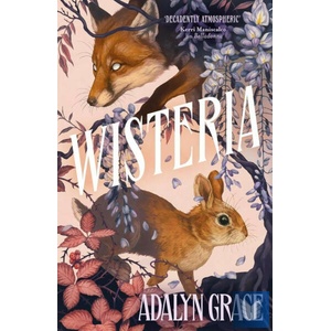 Wisteria (ISBN: 9781399726092)