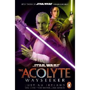Star Wars: The Acolyte: Wayseeker | Justina Ireland (ISBN: 9781804948316)