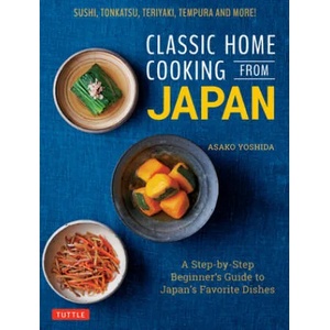 Classic Home Cooking from Japan | Asako Yoshida (ISBN: 9784805315811)