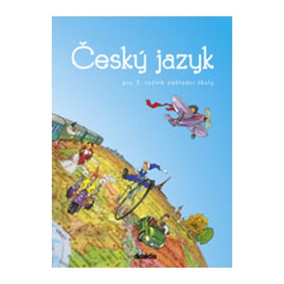 Český jazyk učebnice 3. ročník ZŠ H. Burianová L. Jízdná