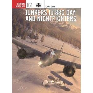 Junkers Ju 88c Day and Nightfighters (ISBN: 9781472867872)