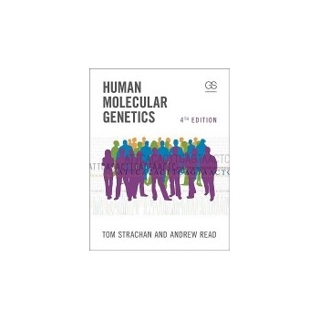 Human Molecular Genetics - Strachan, T.;Read, A.