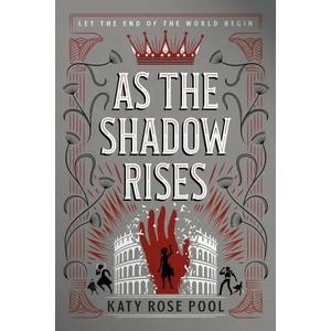 As the Shadow Rises | Katy Rose Pool (ISBN: 9781250802682)