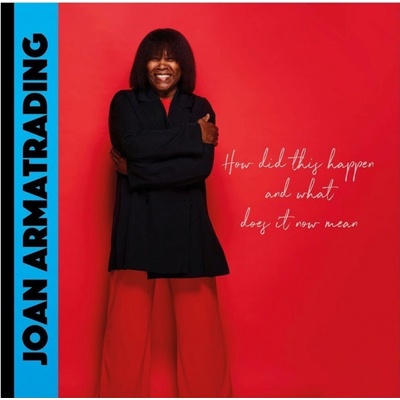 Armatrading Joan - How Did This Happen and What Does... Vinyl LP