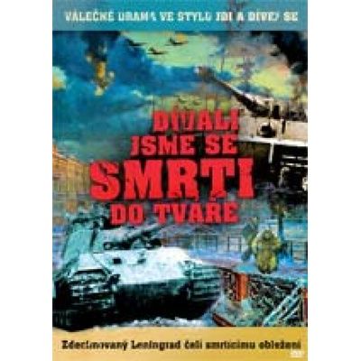 Dívali jsme se smrti do tváře DVD