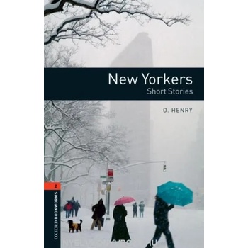 Oxford Bookworms Library: Level 2: : New Yorkers - Short Stories
