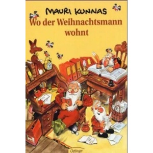 Wo der Weihnachtsmann wohnt | Mauri Kunnas, Tarja Kunnas (ISBN: 9783789160905)