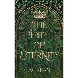 The Fate of Eternity | KC Kean (ISBN: 9781915203502)