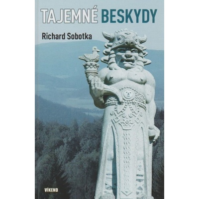 Tajemné Beskydy - Richard Sobotka