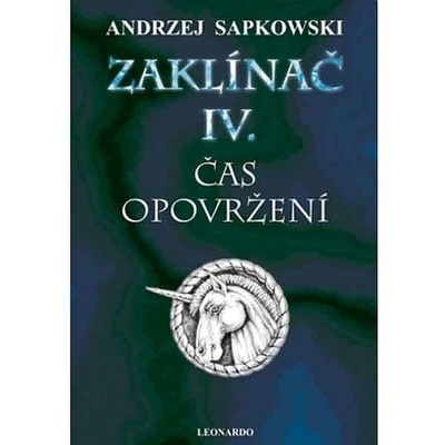 Zaklínač IV: Čas opovržení - Andrzej Sapkowski CZ