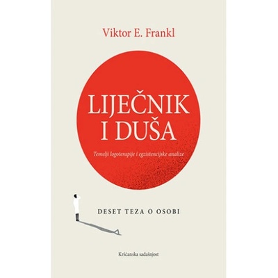 Liječnik i duša | E. Viktor Frankl