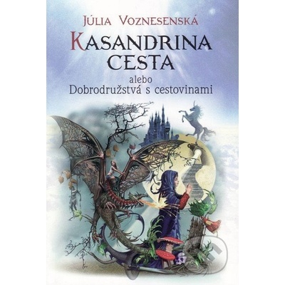 Kasandrina cesta alebo Dobrodružstvá s cestovinami