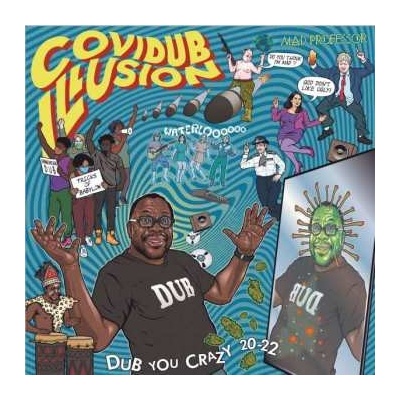 Mad Professor - Covidub Illusion - Dub You Crazy 20 - 22 CD