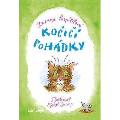 Kočičí pohádky - Zuzana Pospíšilová, Michal Sušina
