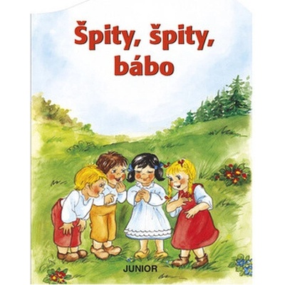 Špity, špity bábo
