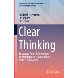 Clear Thinking | Randolph H. Pherson, Ole Donner, Oliver Gnad (ISBN: 9783031487651)