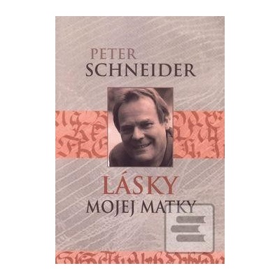 Lásky mojej matky