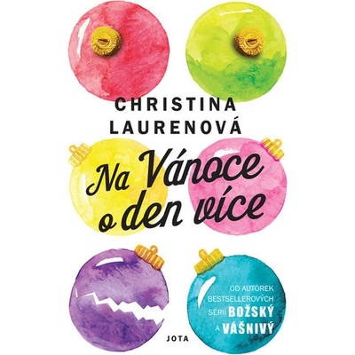 Na Vánoce o den více - Laurenová Christina