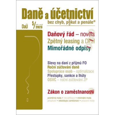 Daně a účetnictví bez chyb, pokut a penále č. 5/ 2023 - Daňový řád a datová schránka - novela - Poradce s.r.o.