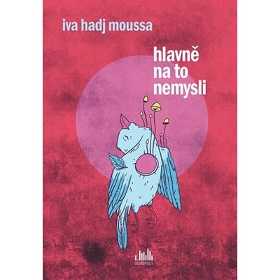 Hlavně na to nemysli