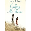Calling Me Home