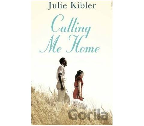 Calling Me Home