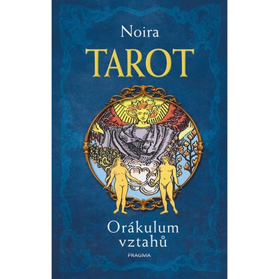 TAROT Orákulum vztahů