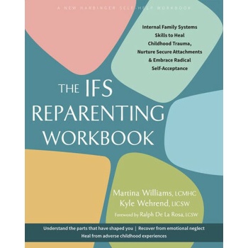 The Ifs Reparenting Workbook