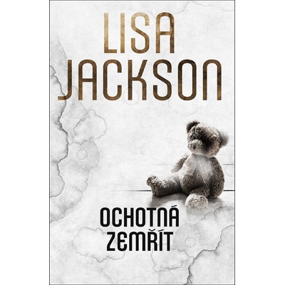Ochotná zemřít - Lisa Jackson