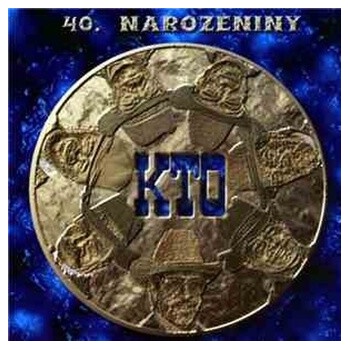 K.T.O.: 40. narozeniny CD