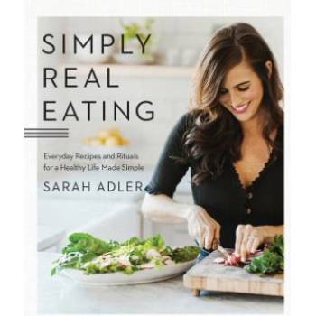 Simply Real Eating | Sarah Adler