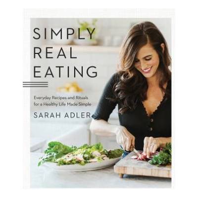 Simply Real Eating | Sarah Adler