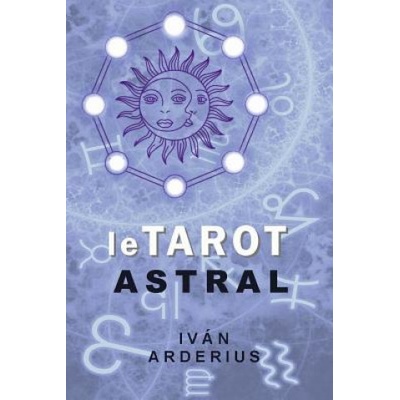 Le Tarot Astral | Ivan Arderius