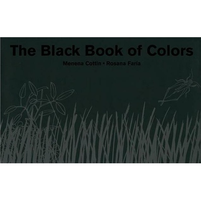 The Black Book of Colors | Menena Cottin, Rosana Faria, Elisa Amado