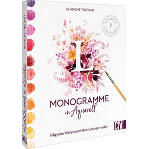 Monogramme in Aquarell | Blanche Tristant (ISBN: 9783862304813)