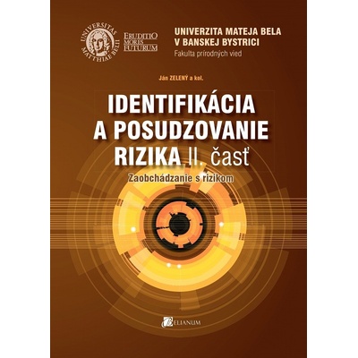 Identifikácia a posudzovanie rizika II. časť