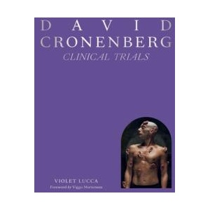 David Cronenberg: Clinical Trials | Little White Lies (ISBN: 9781419771910)