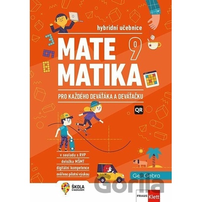 Matematika 9 pro každého deváťáka a deváťačku - Hybridní učebnice - Šárka Pěchoučková, Pavel Tlustý