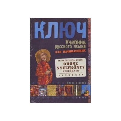 Kulcs: Orosz nyelvkönyv kezdőknek