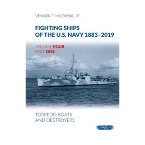 Fighting Ships of the U. S. Navy 1883-2019 | Venner F. Milewski Jr (ISBN: 9788366549623)