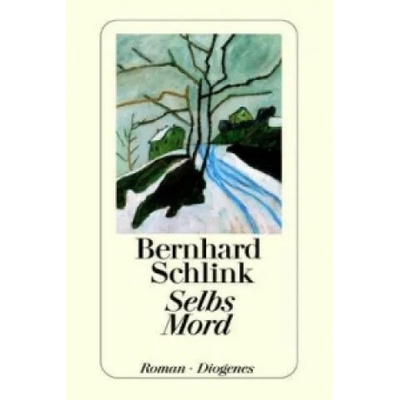 Selbs Mord | Bernhard Schlink